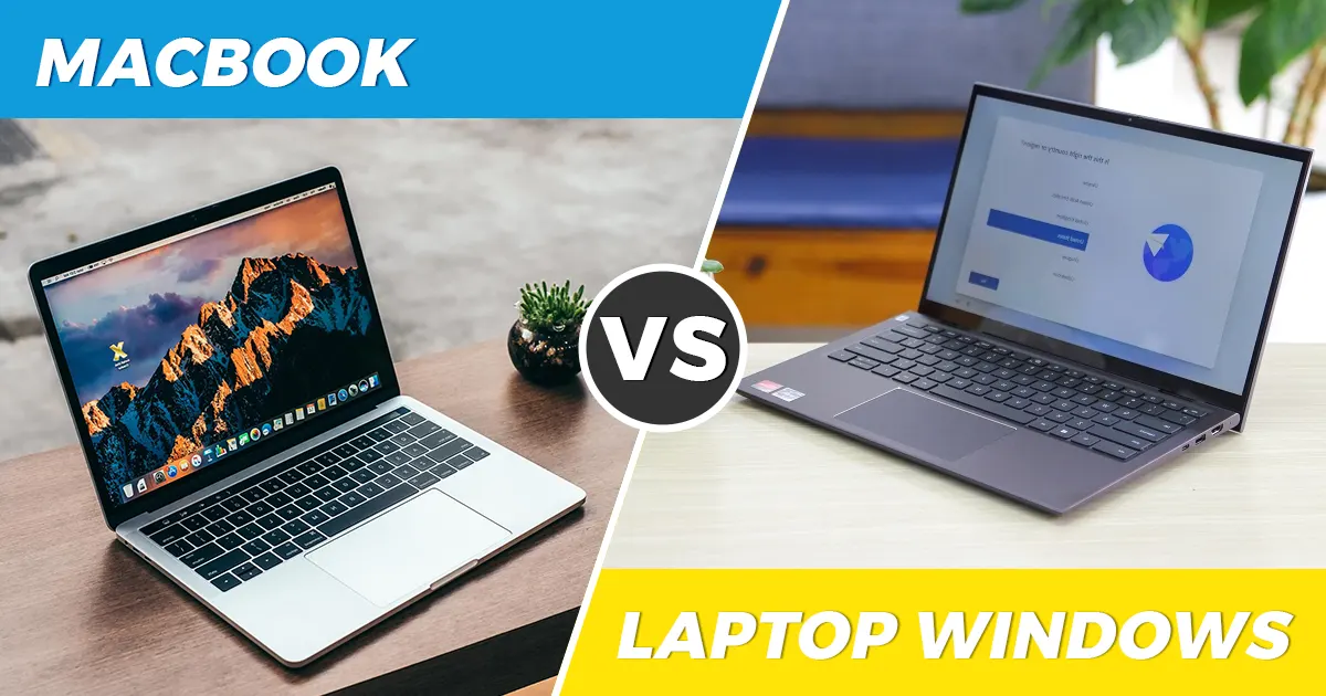 MacBook và Laptop Windows khác nhau ở đâu